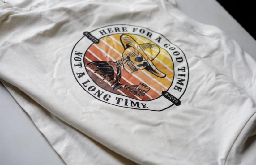 "Here For A Good Time Not A Long Time" - Short Sleeve